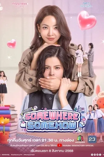 Somewhere Somehow TV series poster - Rated 9.9/10