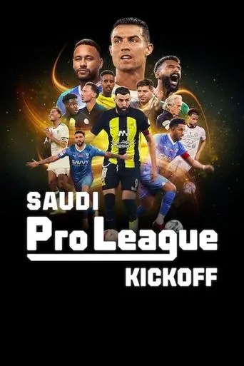 Saudi Pro League: Kickoff TV series poster - Rated 7.1/10