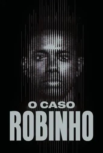 O Caso Robinho TV series poster - Rated 9.5/10