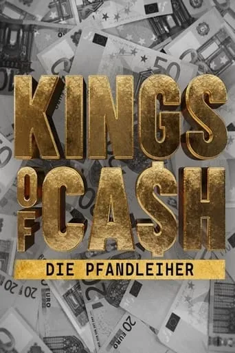 Kings Of Cash – Die Pfandleiher TV series poster - Rated 7/10