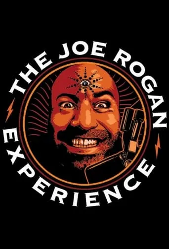 The Joe Rogan Experience TV series poster - Rated 4.5/10