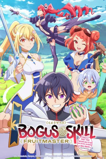Bogus Skill «Fruitmaster» ~About that time I became able to eat unlimited numbers of Skill Fruits (that kill you)~ TV series poster - Rated 7.8/10
