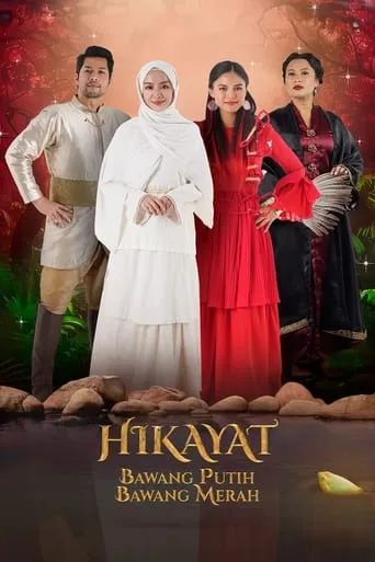 Hikayat Bawang Putih Bawang Merah TV series poster - Rated 8/10