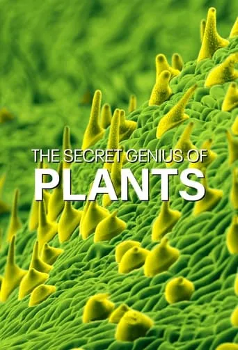 The Secret Genius of Plants TV series poster - Rated 8/10