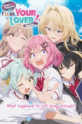 There's No Freaking Way I'll Be Your Lover! Unless... TV series poster - Rated 7.6/10