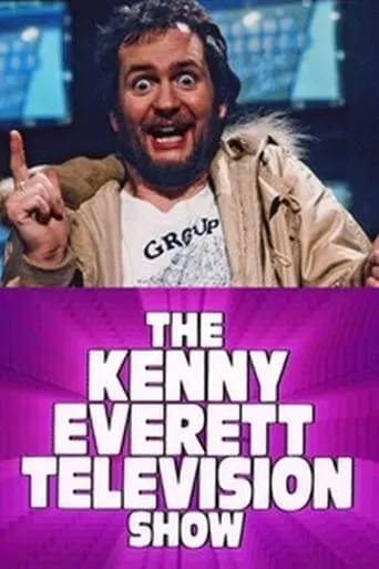 The Kenny Everett Television Show TV series poster - Rated 7/10