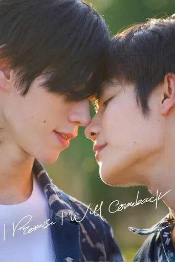 I Promise I Will Come Back TV series poster - Rated 7.2/10