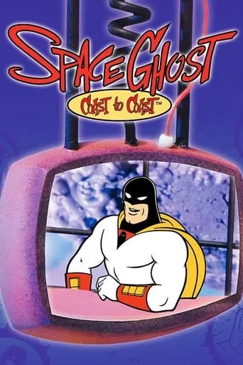 Space Ghost Coast to Coast TV series poster - Rated 7.783/10