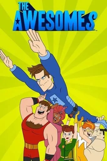 The Awesomes TV series poster - Rated 6.938/10