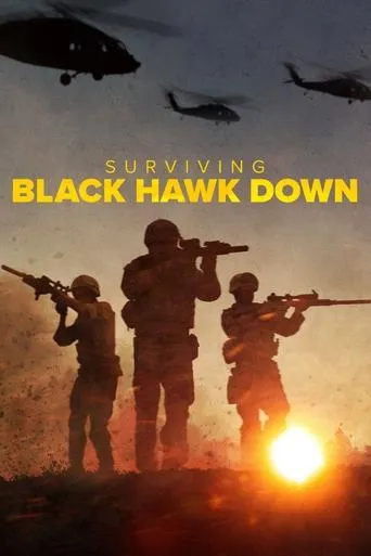 Surviving Black Hawk Down TV series poster - Rated 7.542/10