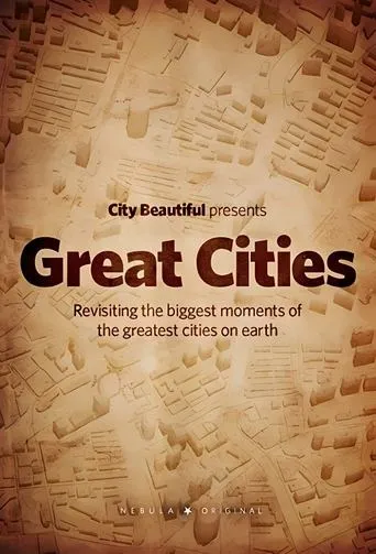 Great Cities TV series poster - Rated 8/10