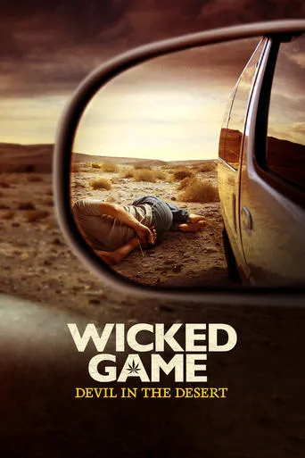 Wicked Game: Devil in the Desert TV series poster - Rated 7.5/10