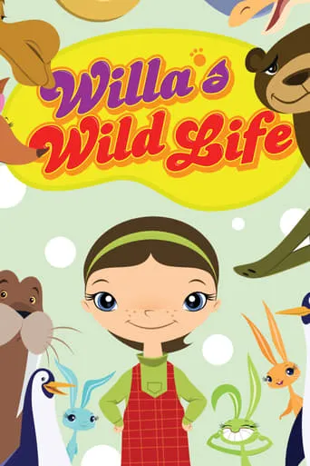 Willa's Wild Life TV series poster - Rated 10/10