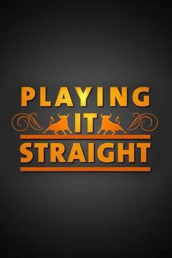 Playing It Straight TV series poster - Rated 7/10