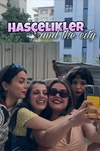 Hasçelikler and the City TV series poster - Rated 10/10