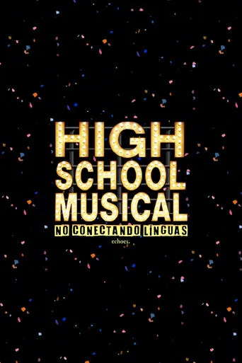 High School Musical: No Conectando Línguas TV series poster - Rated 10/10