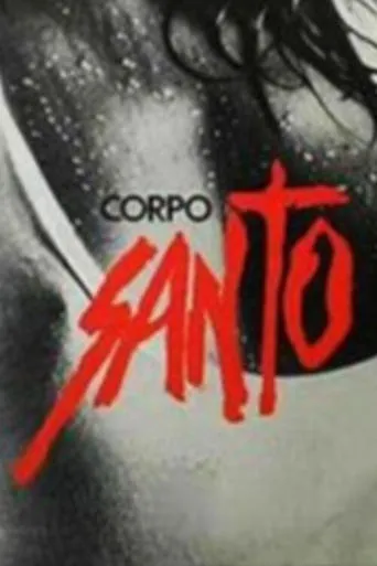 Corpo Santo TV series poster - Rated 7/10