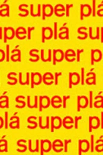 Super Plá TV series poster - Rated 9.6/10