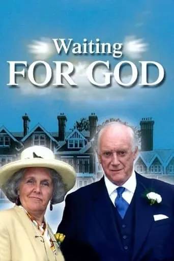 Waiting for God TV series poster - Rated 7.2/10