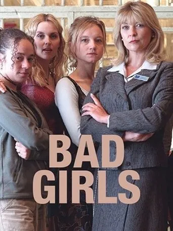 Bad Girls TV series poster - Rated 7.7/10
