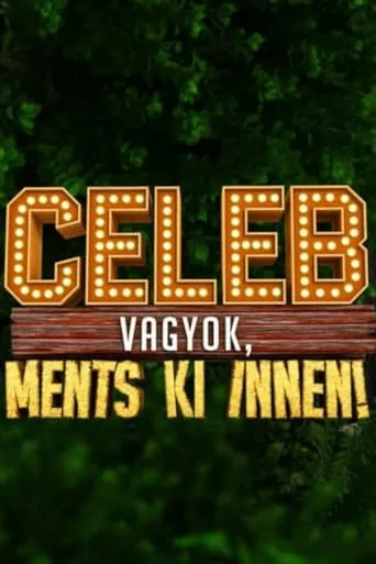 Celeb vagyok, ments ki innen! TV series poster - Rated 4/10