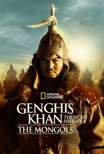 Genghis Khan: The Secret History of the Mongols TV series poster - Rated 7.5/10