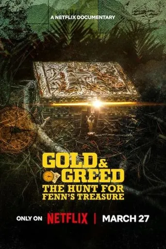 Gold & Greed: The Hunt for Fenn's Treasure TV series poster - Rated 6.222/10