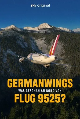 Germanwings: What Happened on Flight 9525? TV series poster - Rated 5/10