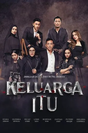 KELUARGA ITU TV series poster - Rated 8/10