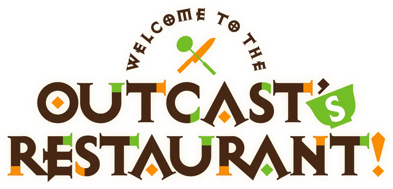 Welcome to the Outcast's Restaurant!