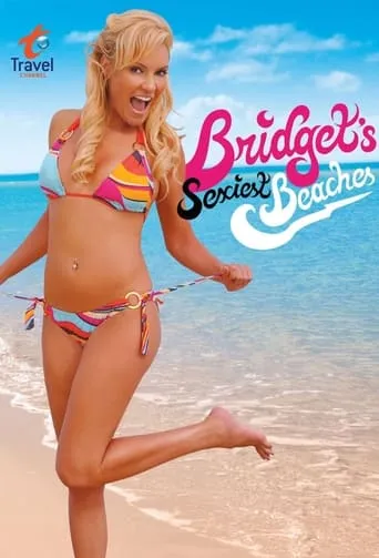 Bridget's Sexiest Beaches TV series poster - Rated 5/10