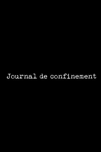 Journal de confinement TV series poster - Rated 9/10