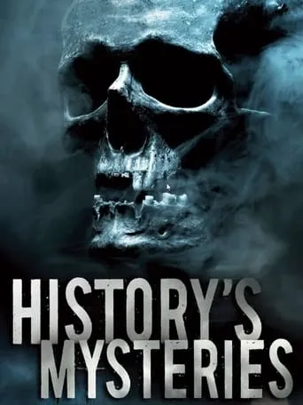 History's Mysteries TV series poster - Rated 6.3/10
