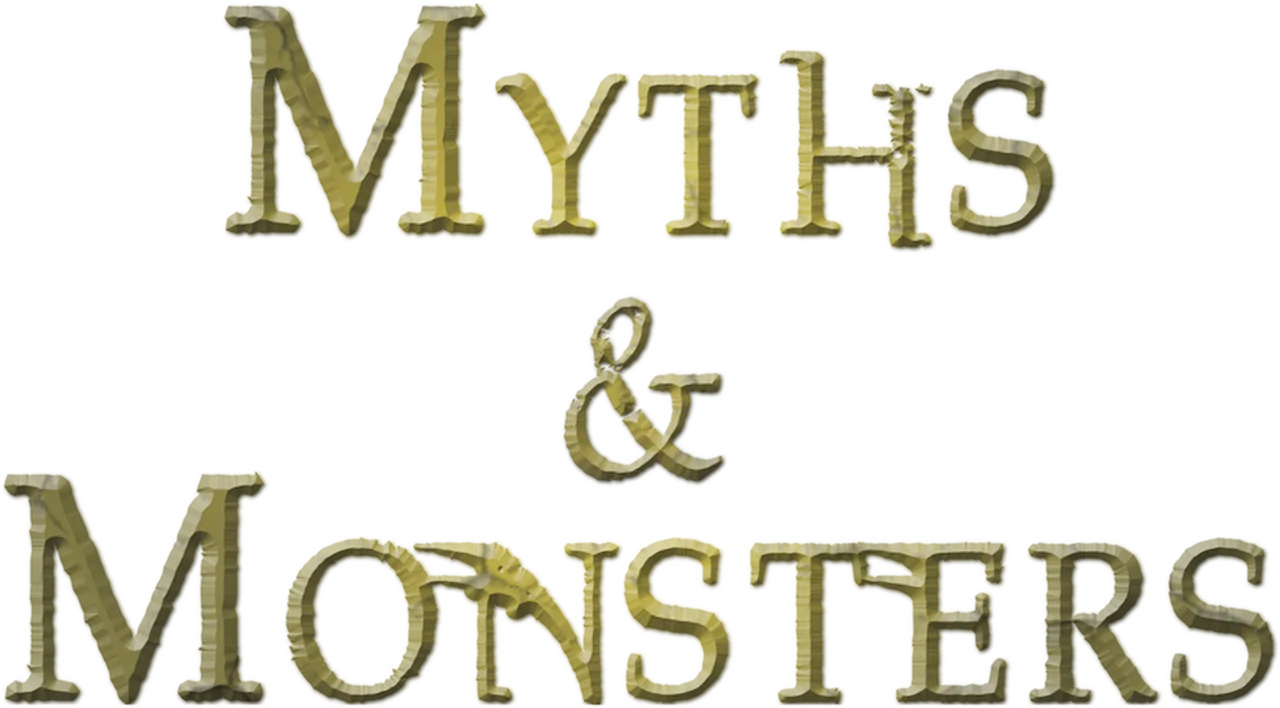 Myths & Monsters
