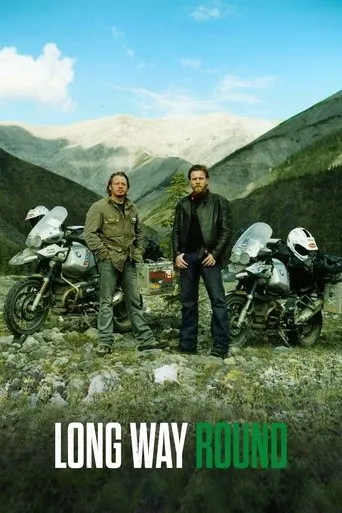 Long Way Round TV series poster - Rated 8.3/10