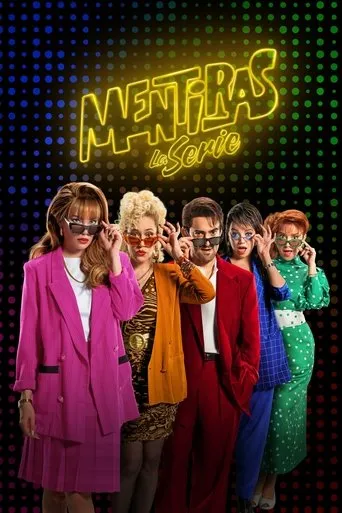 Mentiras, The Series TV series poster - Rated 8.4/10