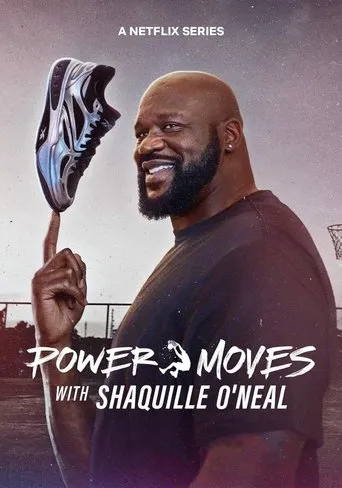 Power Moves with Shaquille O'Neal TV series poster - Rated 7/10