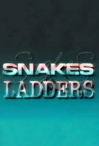 Snakes and Ladders TV series poster - Rated 7/10