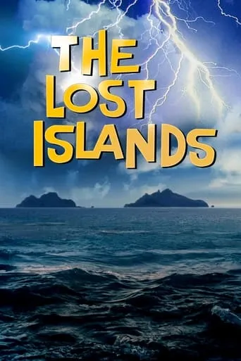 The Lost Islands TV series poster - Rated 6.2/10