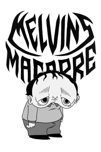 MeatCanyon: Melvins Macabre TV series poster - Rated 7/10