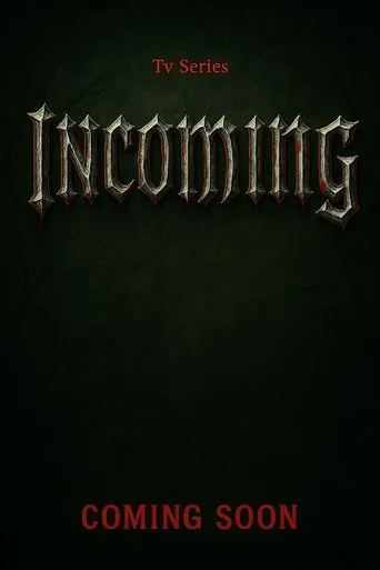 Incoming TV series poster - Entertainment content