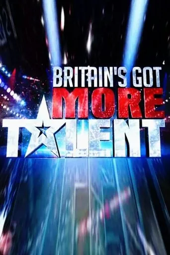 Britain's Got More Talent TV series poster - Rated 2.8/10