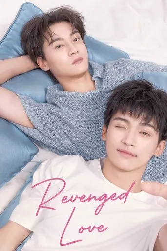 Revenged Love TV series poster - Rated 8.1/10