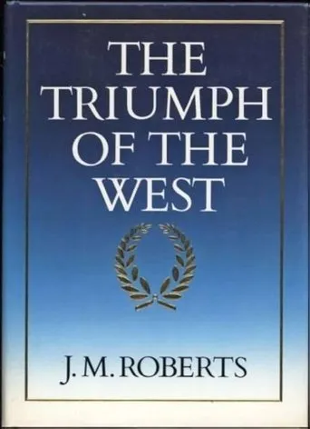 The Triumph of the West TV series poster - Rated 9/10