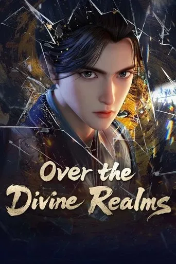 Over the Divine Realms TV series poster - Rated 8.7/10