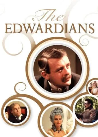 The Edwardians TV series poster - Rated 5.667/10
