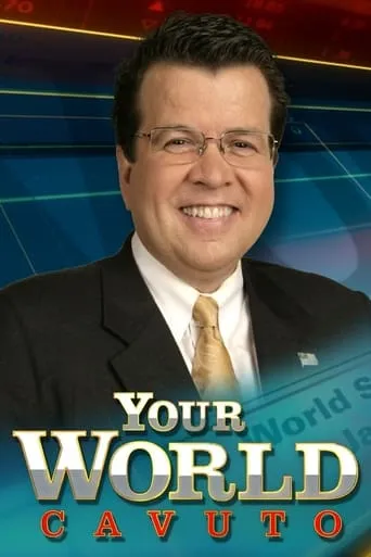 Your World with Neil Cavuto TV series poster - Entertainment content