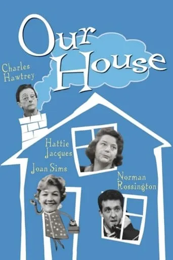 Our House TV series poster - Rated 6/10