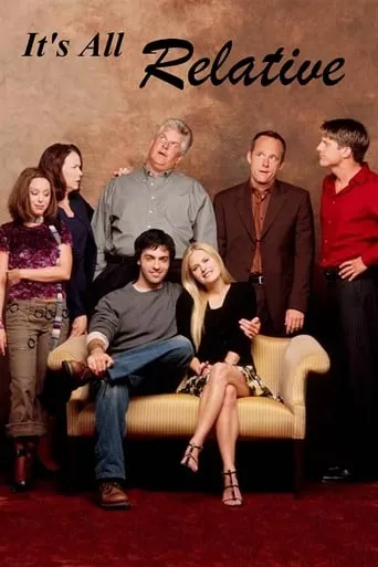 It's All Relative TV series poster - Rated 5.8/10