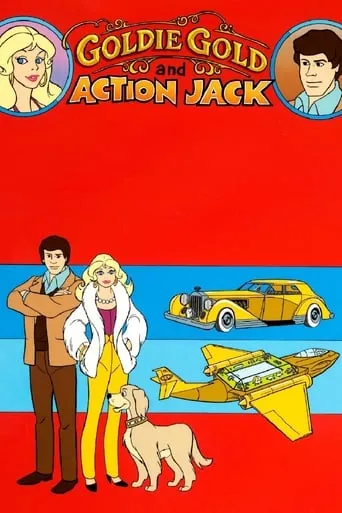 Goldie Gold and Action Jack TV series poster - Rated 5/10